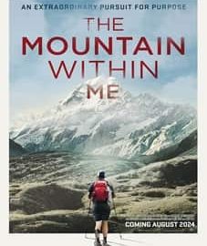 The Mountain Within Me 2025